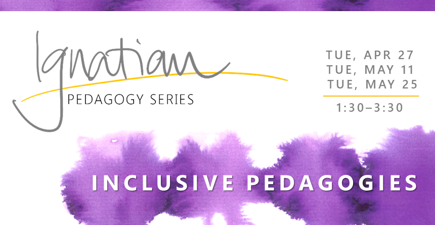 Purple watercolor on white background - Ignatian Pedagogy Series - Inclusive Pedagogies